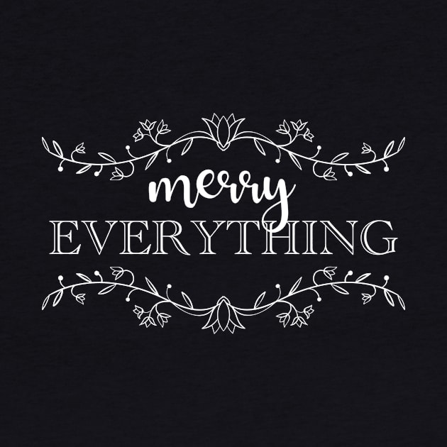 Merry Everything Inclusive Seasons Greetings Happy Holidays by ichewsyou